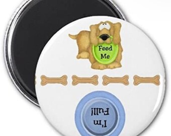 Has the Dog Been Fed Magnet