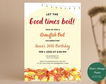 May include: A yellow and white invitation card with a watercolor illustration of crawfish, corn, and lemons. The text reads "Let the good times boil!" and "Join us for a crawfish boil celebrating Anna's 30th Birthday, Feb 1, 2022 at 6:30 PM".