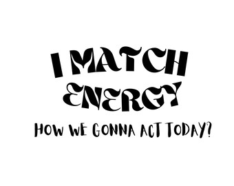 I match energy *SVG*