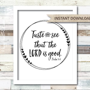 Taste and See - Psalm 34:8 - dining room printable