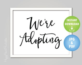 We're Adopting Announcement Sign - Printable