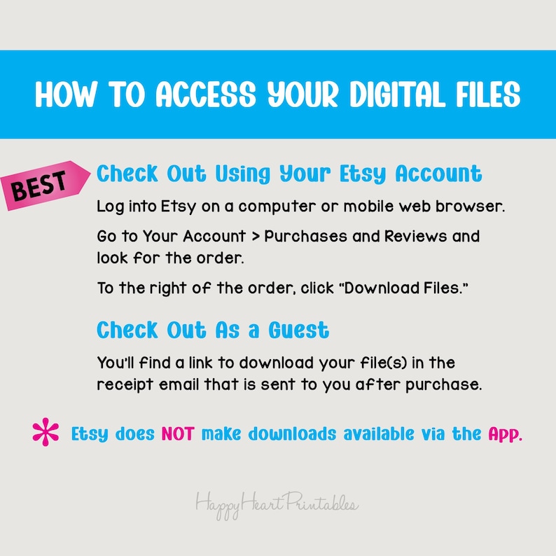 Może przedstawiać: Turkusowy baner z białym tekstem &bdquo;HOW TO ACCESS YOUR DIGITAL FILES&rdquo;. Instrukcje dotyczące pobierania plik&oacute;w po zakupie, w tym kroki dla posiadaczy kont Etsy i gości. Na obrazku widnieje r&oacute;wnież informacja, że Etsy NIE udostępnia plik&oacute;w do pobrania za pośrednictwem aplikacji.