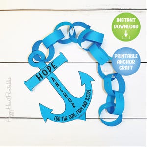 Könnte beinhalten: Ein blaues Papierketten- und Ankerhandwerk. Der Anker trägt die Wörter "HOPE" und "ANCHOR". Der Anker trägt auch die Worte "FOR THE SOUL, FIRM AND SECURE". Das Bild enthält auch die Wörter "INSTANT DOWNLOAD" und "PRINTABLE ANCHOR CRAFT".