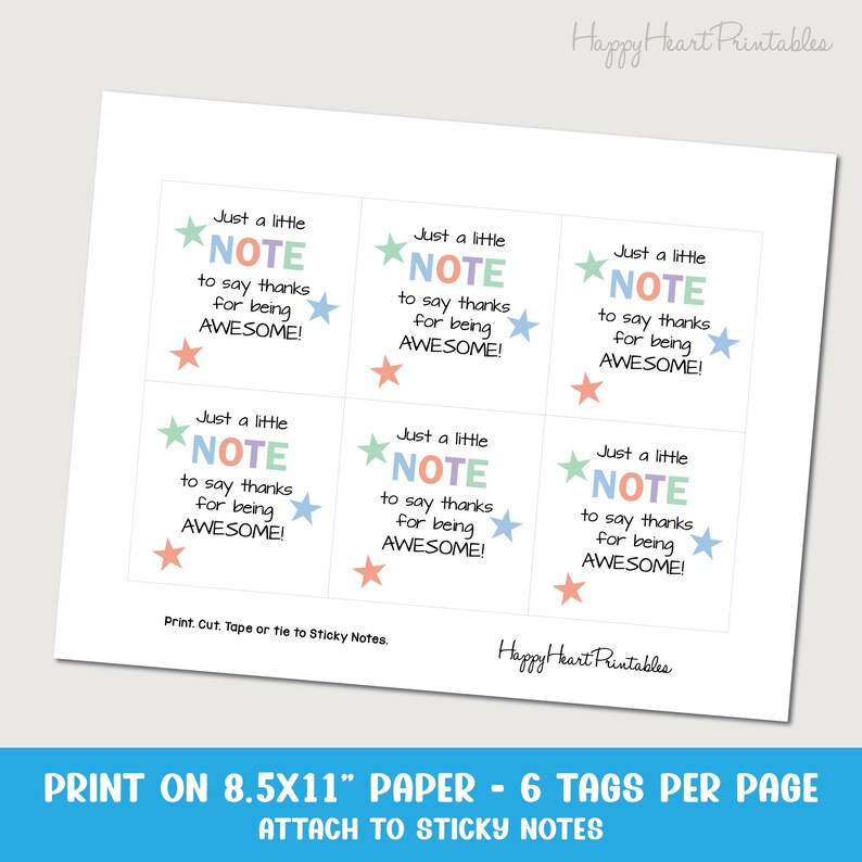 Pu&ograve; includere: Un foglio bianco con sei etichette stampabili. Ogni etichetta ha il testo "Just a little NOTE to say thanks for being AWESOME!" con stelle color pastello. Il testo "PRINT ON 8.5X11" PAPER - 6 TAGS PER PAGE" &egrave; in basso.