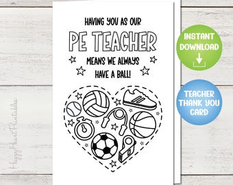 PE Teacher Appreciation Printable Card - Have a Ball