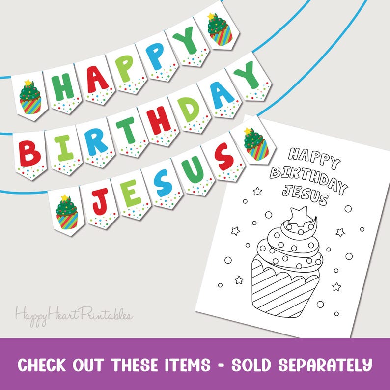 K&ouml;nnte beinhalten: Ein festliches Banner mit den Worten "HAPPY BIRTHAY JESUS" in bunten Buchstaben, verziert mit Cupcake-Illustrationen. Eine passende Malvorlage mit derselben Botschaft und einem Cupcake-Design ist ebenfalls enthalten.