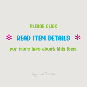 May include: A light beige background with the text "PLEASE CLICK" in green, followed by "* READ ITEM DETAILS *" in blue, and "for more info about this item" in green. The bottom right corner has the text "Happy Heart Printables".