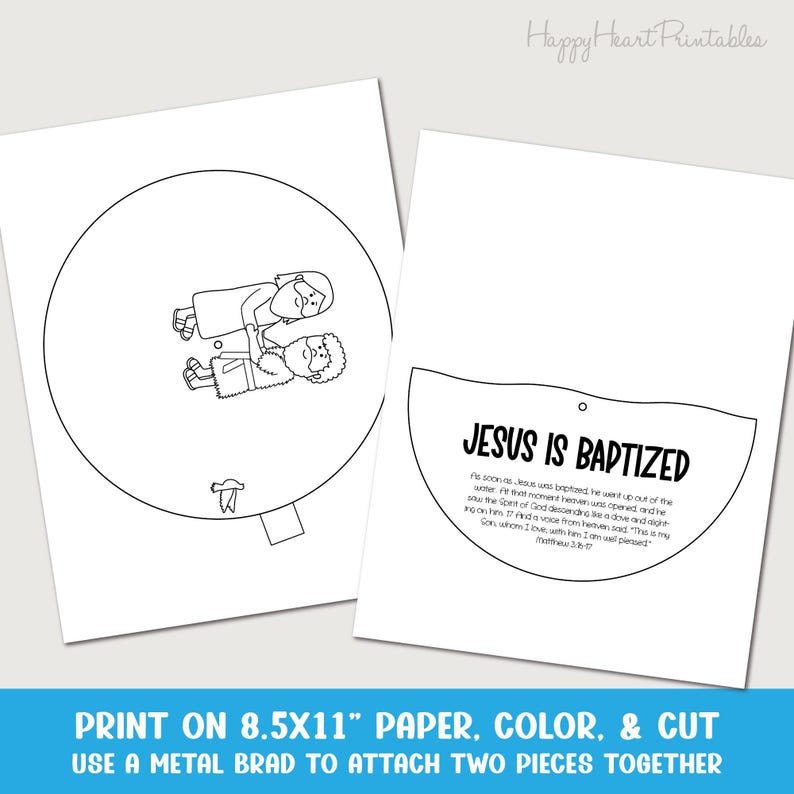 May include: Two white sheets of paper with black line drawings and text. One sheet has a circle with two figures, the other says "JESUS IS BAPTIZED". Instructions at the bottom say to print, color, and cut.