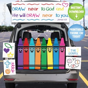 May include: A car trunk decorated with colorful crayons and inspirational text. The banner reads "DRAW near to God and He will DRAW near to you." Additional signs include "Instant Download" and "Printable Trunk or Treat."