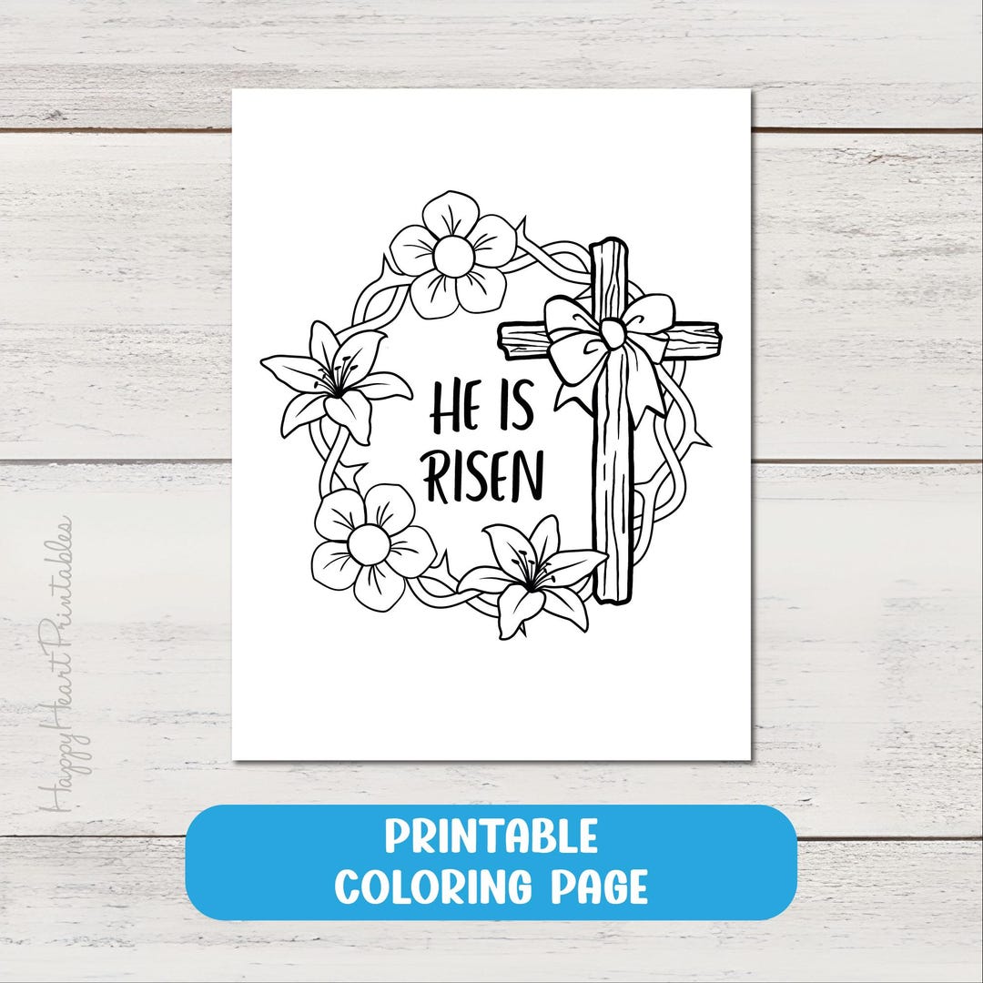 He is Risen Printable Easter Coloring Page - Etsy