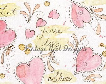 Digital Print, Let Your Love Shine No.1, Watercolor Painting