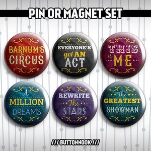 The Greatest Showman P. T. Barnum's Circus Musical 6 Pack - Pinback Badges / Magnets