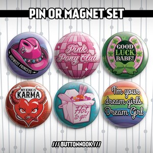 Chappell Roan | Midwest Princess, Hot To Go, Good Luck Babe, Pink Pony Club, Kink is Karma, Dream Girl | 6 Pack - Pinback Badges / Magnets