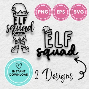 Elf Squad SVG christmas elf digital art svg png eps funny holiday christmas shirt template diy chirstmas cricut silhouette instant download
