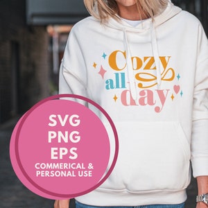 Cozy All Day svg png eps files • clipart digital file cricut • diy project eps png svg vector • holiday • winter • DIY