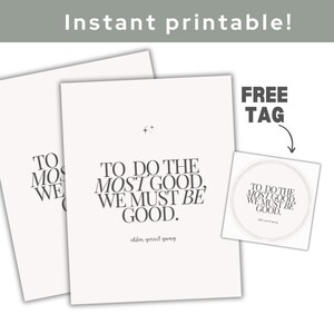 To do the most good, we must be good - Instant Digital Download - LDS General Conference April 2024, Elder Gerrit Gong