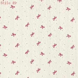 May include: Off-white fabric featuring a repeating pattern of small red bows and tiny red dots. The material has a vertical ribbed texture with subtle eyelet detailing between the ribs. The text Style 49 is printed in the top left corner.