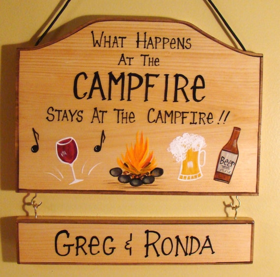 What Happens Around The Campfire Stays Around The Campfire New Sign 10"x13" What Happens Around The Campfire Stays Around The Campfire New Sign 10"x13"