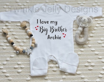 I love my Big Brother - Personalised with your babies name