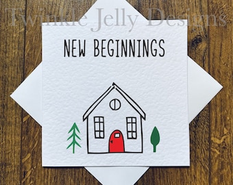 New Beginnings - New Home Card - Moving House  Card - recycled card and envelope.