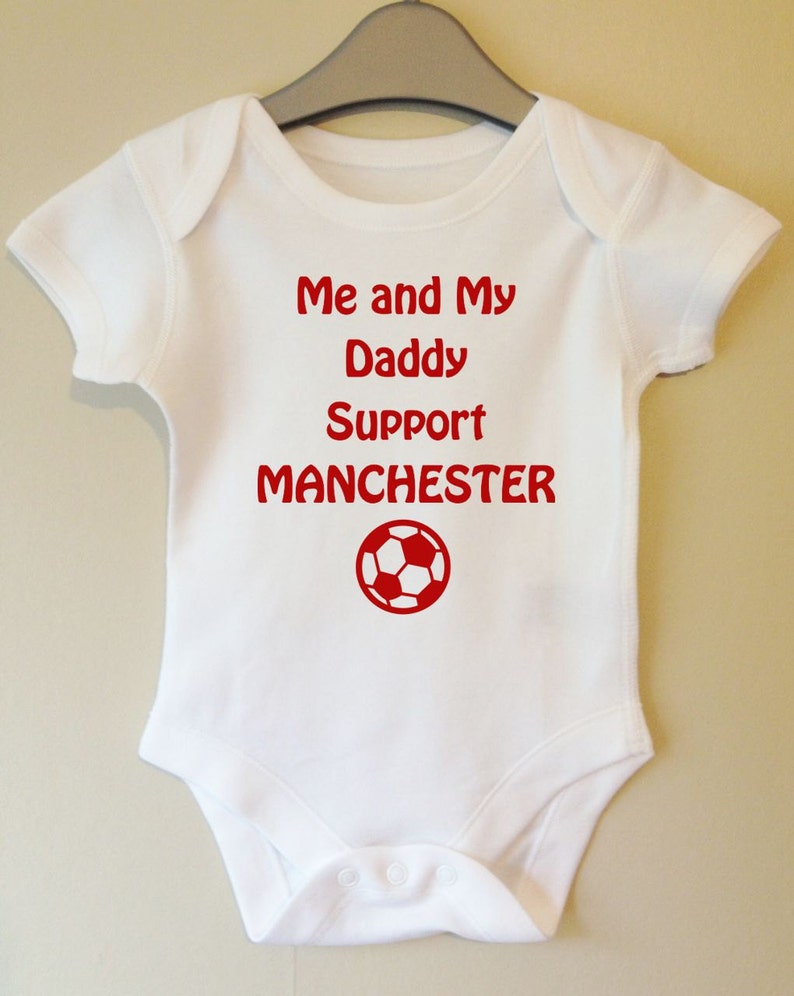 Me and My Daddy Support Manchester fan football bodysuit baby body vest