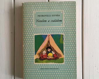 Vintage Green Polka Dot Classic Hungarian Childrens Story Book Petrovacz Istvan Nevelem A Csaldom Magyar