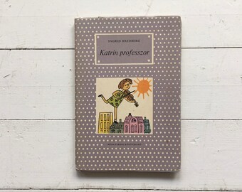 Lavender Grey Polka Dot Classic Hungarian Childrens Story Book Ingrid Bredberg Katrin professzor