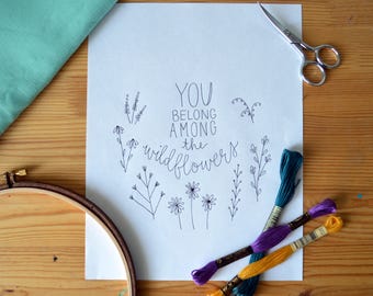 Embroidery Pattern, DIY Hoop Art, You Belong Among the Wildflowers, PDF Pattern, Tom Petty Music Lyrics, Wildflower Embroidery Project