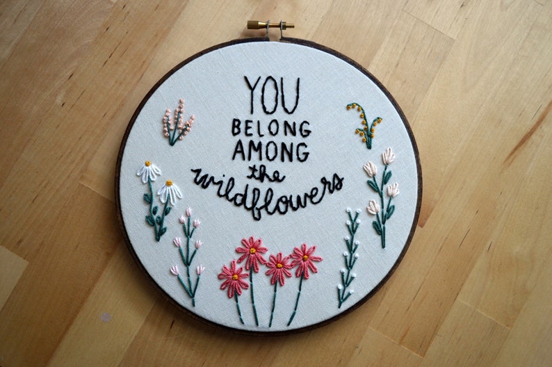 You Belong Among the Wildflowers Embroidery Hoop Art, Wildflowers Sign, Tom Petty Lyrics, Wall Hanging, Needlepoint Quote by BreezebotPunch image 2