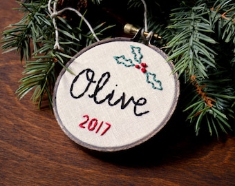 Custom Name Embroidery Hoop Ornament, First Christmas Ornament, Year Ornament, Baby's First Christmas, Simple Holiday Decor, Holly Branch