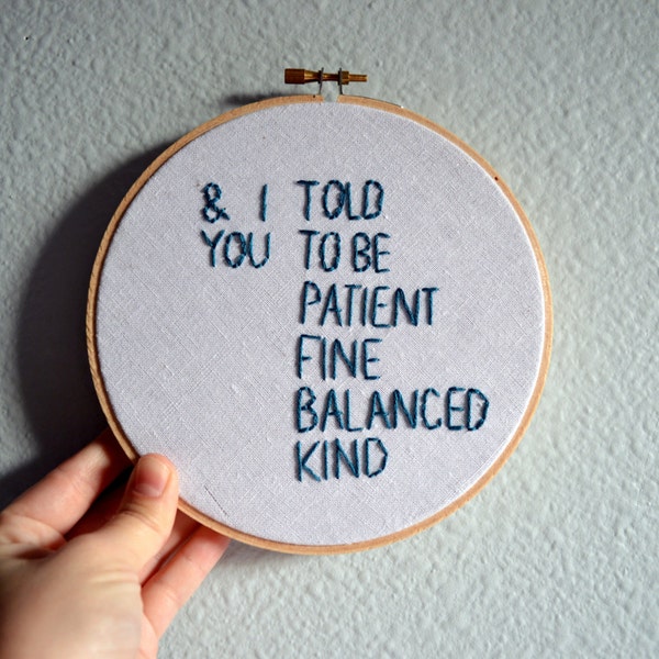 Bon Iver - Skinny Love Lyrics - Embroidery Hoop Art - Wall Hanging - Music Quote