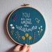 You Belong Among the Wildflowers Embroidery Hoop Art, Wildflowers Sign, Tom Petty Lyrics, Wall Hanging, Needlepoint Quote by BreezebotPunch 