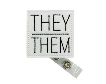 Pronoun Badge Reel, They Them Badge Reel, Gender Badge Reel, Pronoun Gifts, Non-Binary Gifts, Genderfluid Gifts, Gender Neutral Gifts
