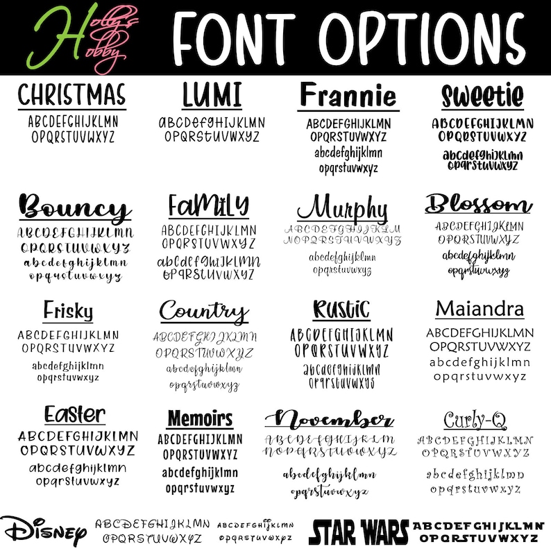 May include: A black and white image showcasing various font options for design projects. The text "FONT OPTIONS" is displayed at the top, with font names like "Christmas," "Lumi," and "Frannie" below, each accompanied by the alphabet in that font.