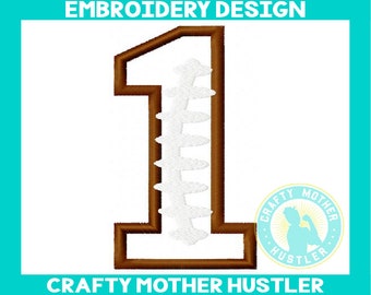 Football Number 1 Embroidery Design Applique, Football One, Perfect Size for Shirts, For 4x4 and 5x7 Hoops, Football Applique Birthday