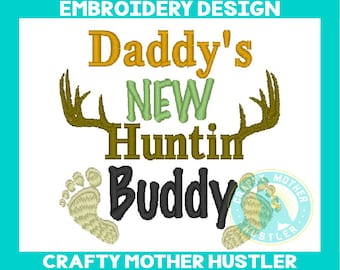 Daddy's New Huntin' Buddy-borduurontwerp: hertengewei, hoepels 4 x 4 5 x 7