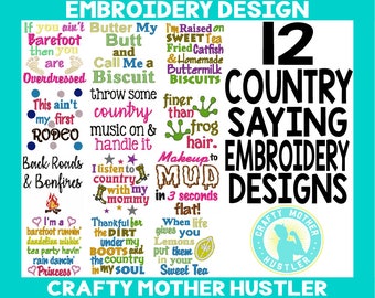 Country Sayings Embroidery Designs Bundle: 4x4 & 5x7 Hoops