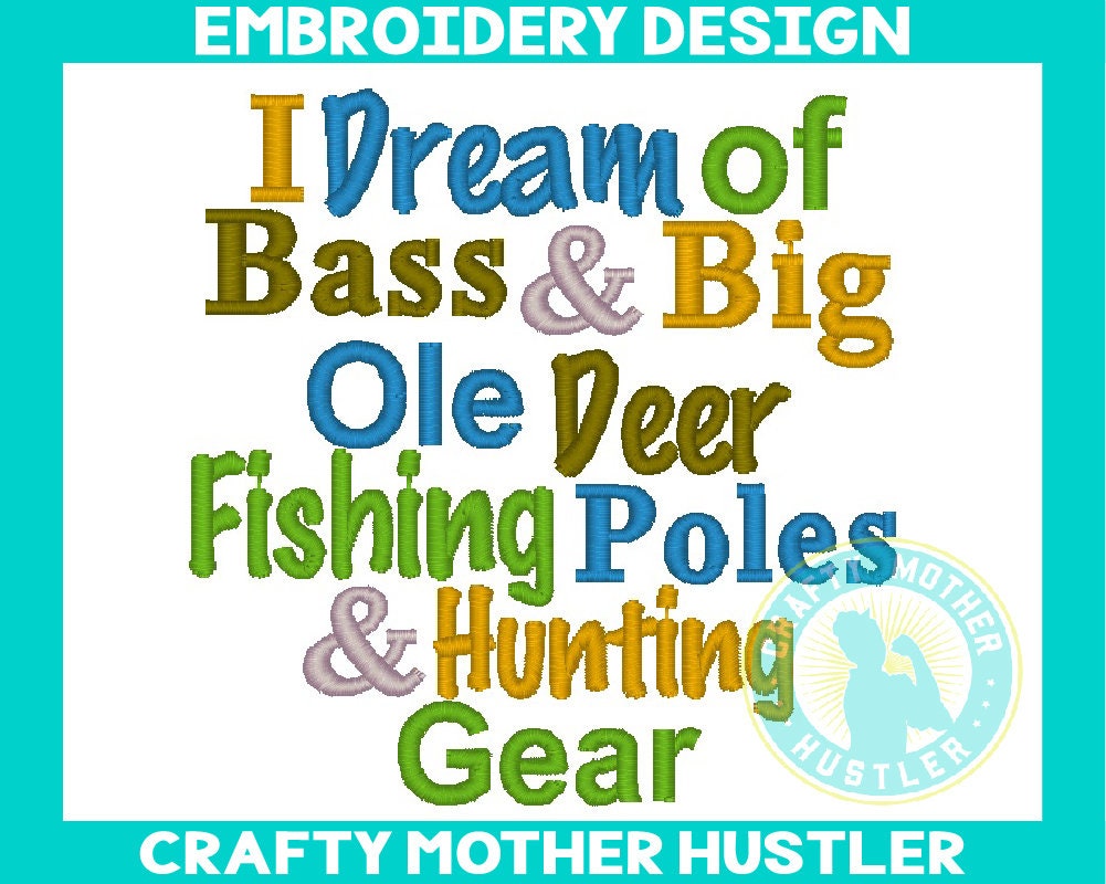 Fishing Poles and Hunting Gear, Dreams of Bass and Big Ole Deer 5x10, 8x15,  10x20, 15x28, 18x35 Engraved Wood Sign 