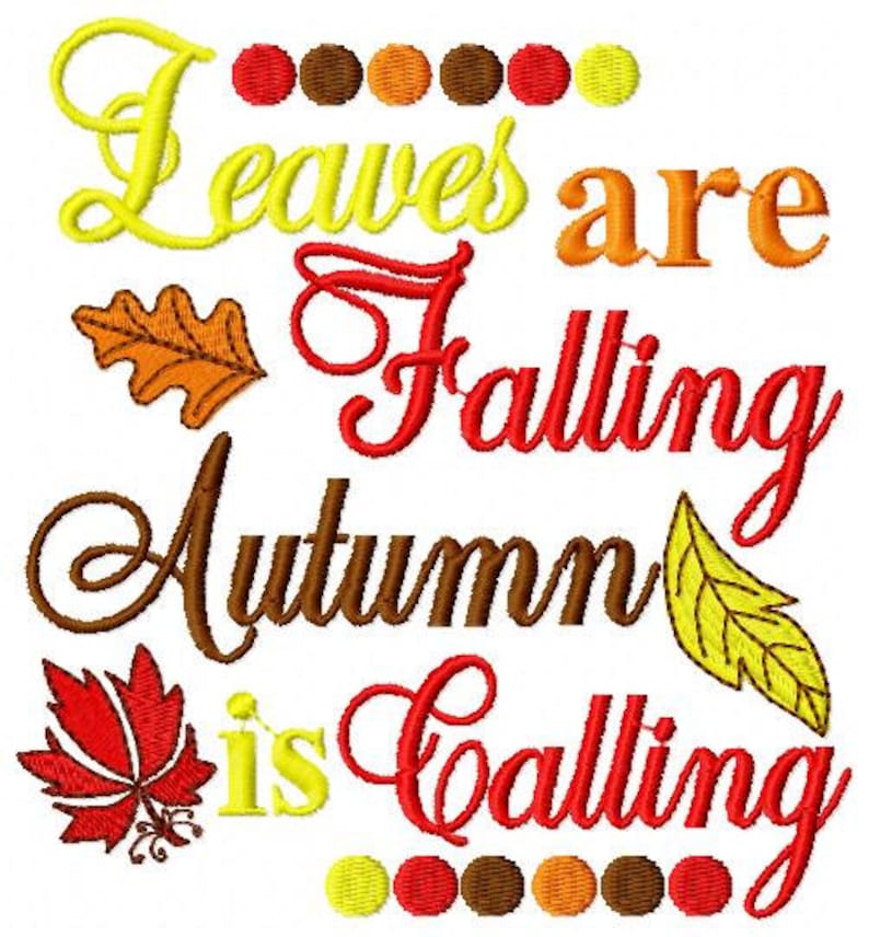 Leaves Are Falling Autumn is Calling Embroidery Design Fall Etsy