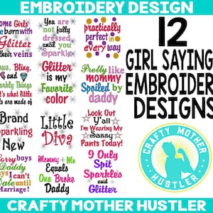 Just for Girls Sayings and Phrases Embroidery Design Bundle, Perfect Size for Shirts and more, For 4x4 and 5x7 Hoops, crafty mother hustler