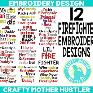 Firefighter Embroidery Design Bundle, Fireman sayings, firefighter boots, firefighter hero, For 4x4 and 5x7 Hoops, crafty mother hustler