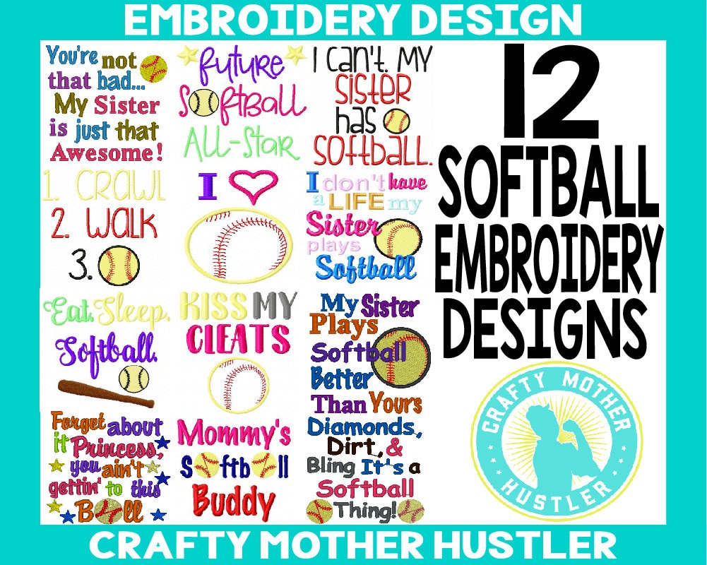 pix Softball Sayings softball sayings embroidery designs bundle sports designs perfect size for shirts for 4x4 and 5x7 hoops crafty mother hustler appliques