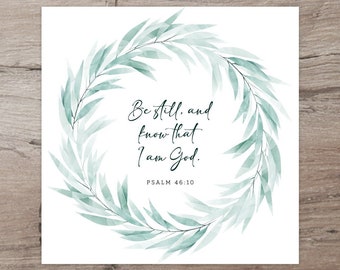 Salmo 46:10 - Estad quietos y sabed que yo soy Dios Impresión de arte de pared digital - Descarga instantánea - Decoración basada en la fe - Versículo bíblico