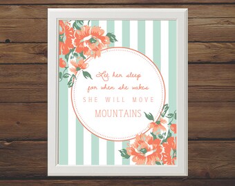 Descarga instantánea, Let Her Sleep for When She Wakes She Will Move Mountains, impresión de vivero de niña bebé, cita de vivero de niña, ducha de niña, coral