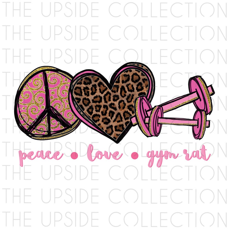 Peace Love Gym Rat Sublimation Download - Etsy