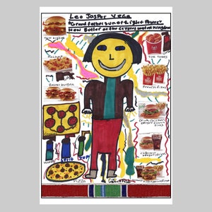 May include: A colorful drawing of a person with a smiling face surrounded by various fast food items, including burgers, fries, chicken, and pizza. The text "Leo Jasper Vega Grand father sunothight Power New Butler at the Cryptes weten sungara" is written at the top of the drawing.
