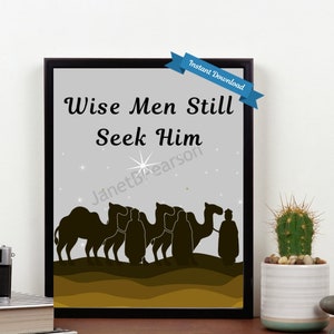Wise Men Still Seek Him Printable Art Jesus Birth Digital | Etsy