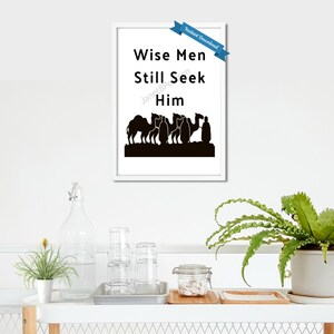 Wise Men Still Seek Him Printable Art Jesus Birth Digital - Etsy