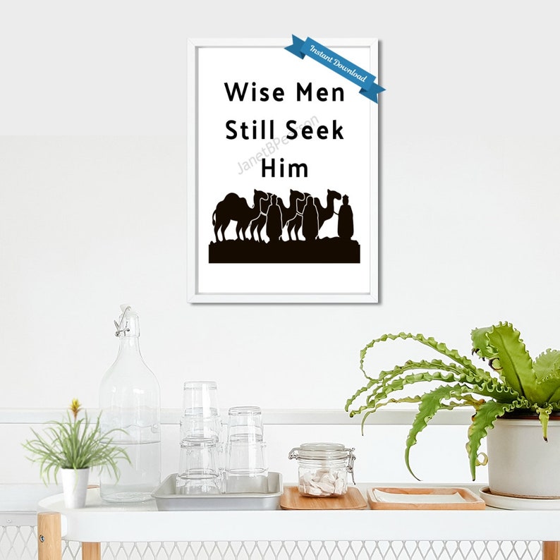 Wise Men Still Seek Him Printable Art Jesus Birth Digital - Etsy