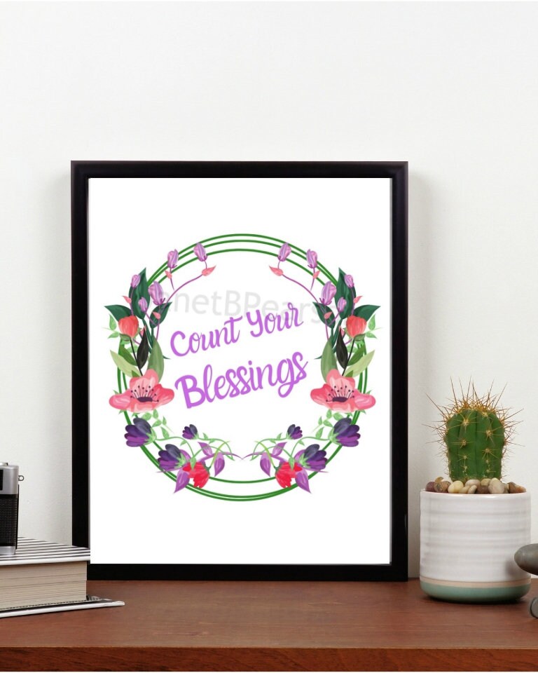 Count Your Blessings Printable Art Digital Download. Flower - Etsy